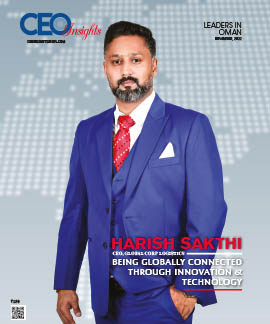  Harish Sakthi: Being Globally Connected Through Innovation & Technology